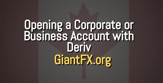 Opening a Corporate or Business Account with Deriv